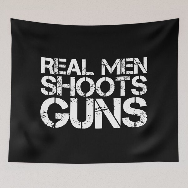 Item preview, Real men shoots guns designed and sold by Callahans.