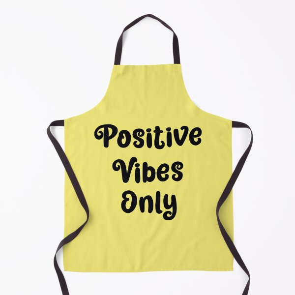 Item preview, positive vibes only designed and sold by LPDesignsUK.