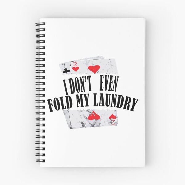 Item preview,  FOLD LAUNDRY FUNNY POKER T-SHIRT designed and sold by RababE.