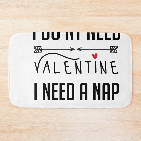 Item preview, Anti Valentine's day gift for single in valentine - I dont need valentine I need a nap designed and sold by oussama dif.