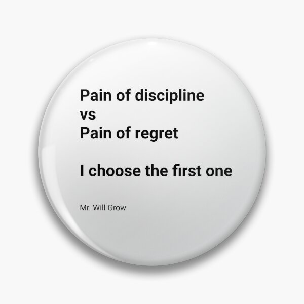 Item preview, Pain option: discipline or regrets designed and sold by Smurfypixels.