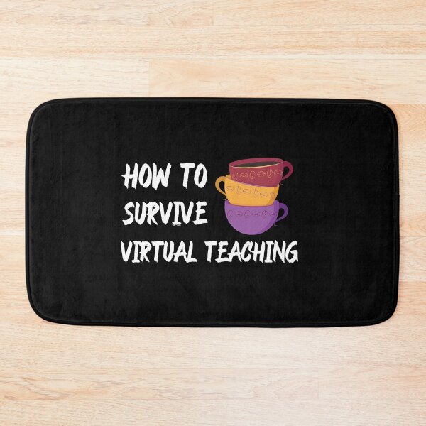Item preview, How To Survive Virtual Teaching - Funny Coffee Lover Design designed and sold by Sansmalice.