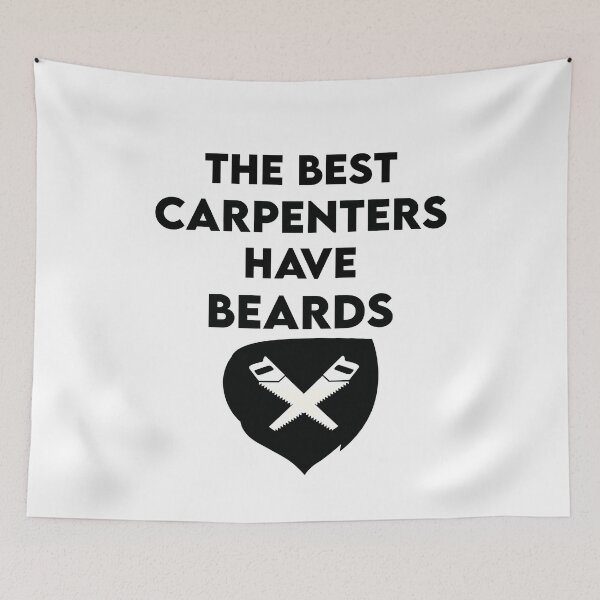Item preview, The best carpenters have beards designed and sold by MerlinTea.