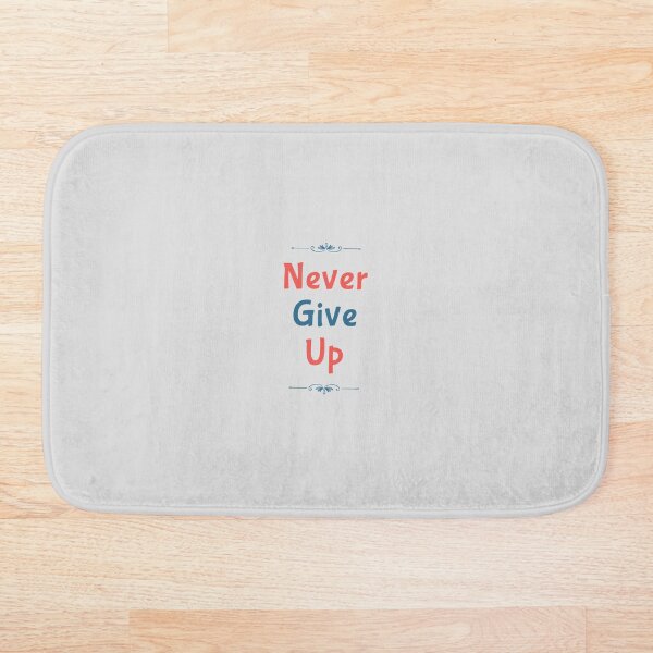 Item preview, Never Give Up logo and design designed and sold by Fadi Mass.