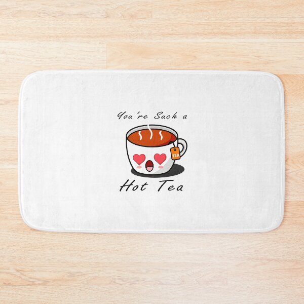 Item preview, You're Such a Hot Tea || Cute Cartoon Hot Cup of Tea  designed and sold by cookingwithten.