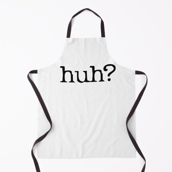 Item preview, huh? designed and sold by monkeysoup.