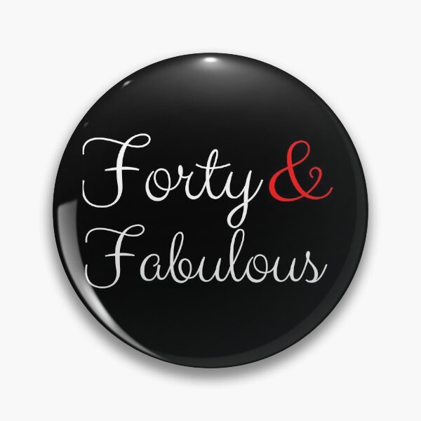 Item preview, Forty and Fabulous designed and sold by Oreo2020 Creations.