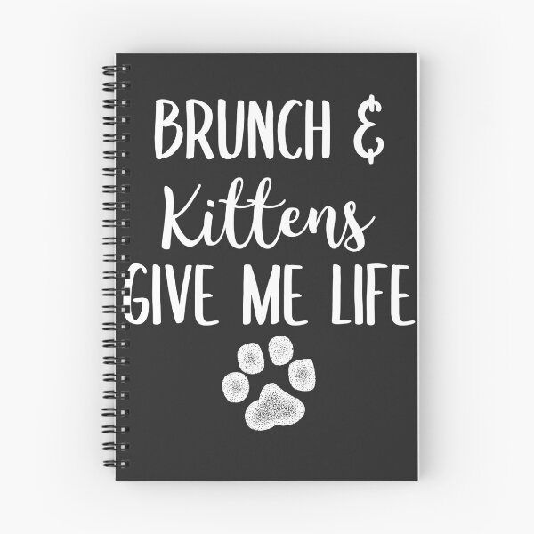 Item preview, Brunch & Kittens Give Me Life Brunch Gift designed and sold by EricJP.