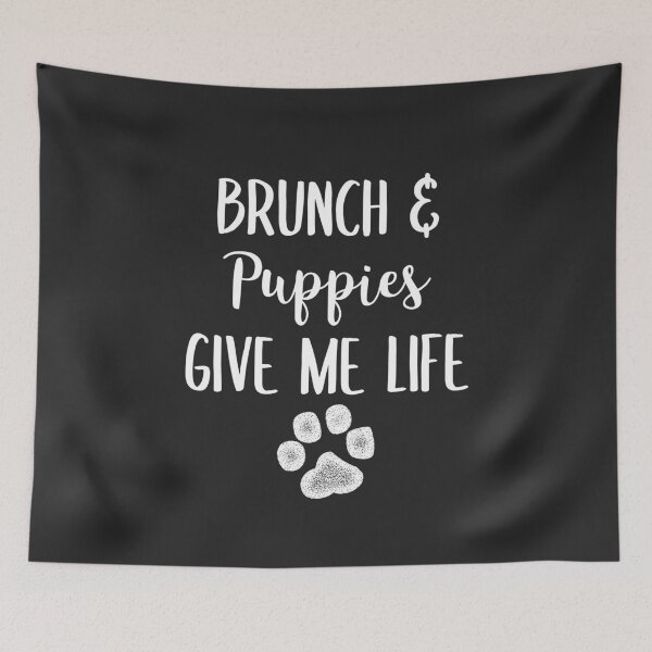 Item preview, Brunch & Puppies Give Me Life Brunch Gift designed and sold by EricJP.