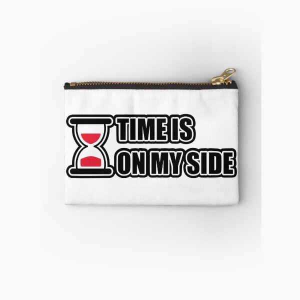Item preview, TIME IS ON MY SIDE designed and sold by SVGWBA.