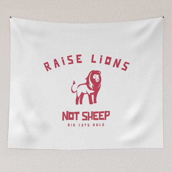 Item preview, Raise Lions Not Sheep designed and sold by tsanwo.