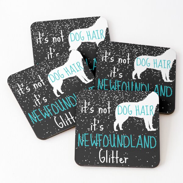 Item preview, its not dog hair its newfoundland glitter , dog lover gifts , dog lover quotes , dog lover personalized gifts designed and sold by artisserv.