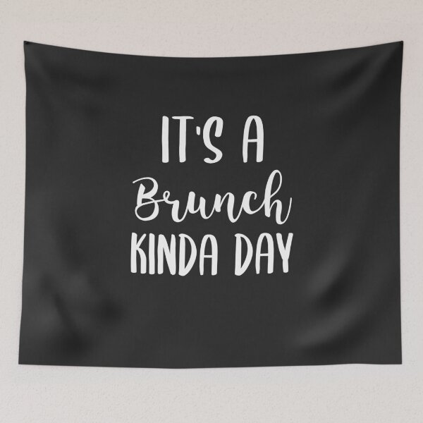 Item preview, It's A Brunch Kinda Day Brunch Gift designed and sold by EricJP.