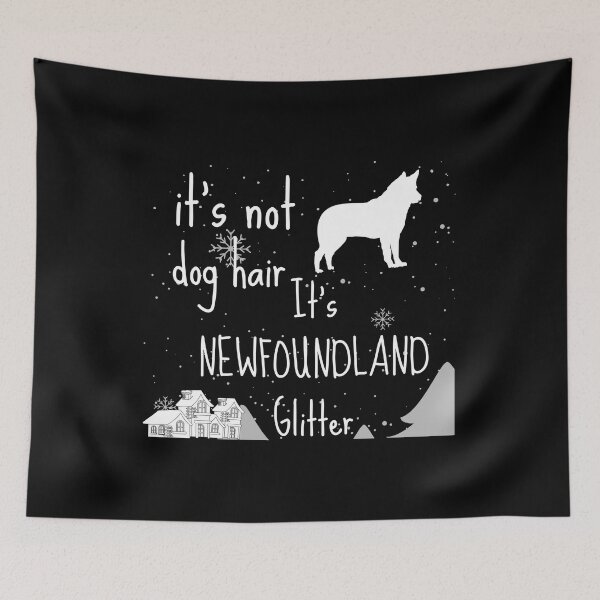 Item preview, its not dog hair its newfoundland glitter , dog lover gifts , dog lover quotes , dog lover personalized gifts designed and sold by artisserv.