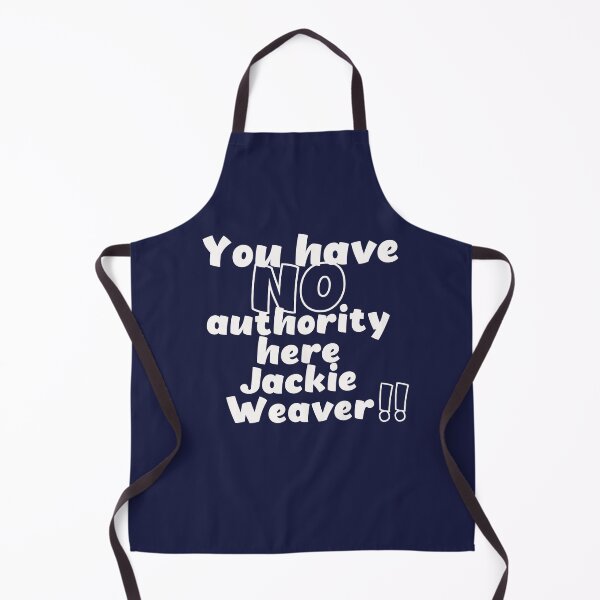 Item preview, You Have No Authority Here Jackie Weaver  designed and sold by Funful.