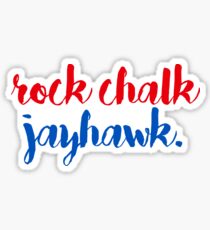 Rock Chalk Jayhawk Sticker