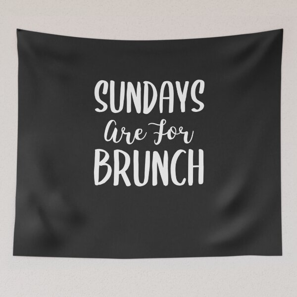 Item preview, Sundays Are For Brunch Brunch Gift designed and sold by EricJP.