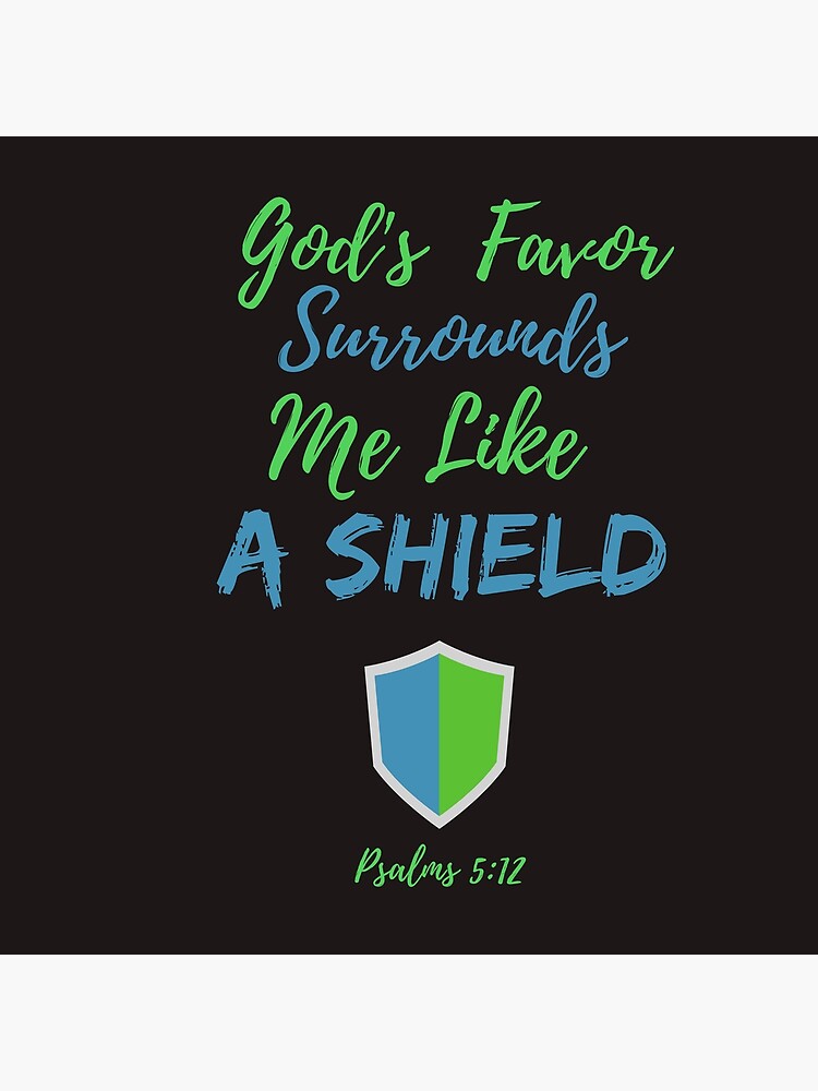 Your favor surrounds me as a shield {Coasters} Your favor surrounds me as a shield {Coasters}
