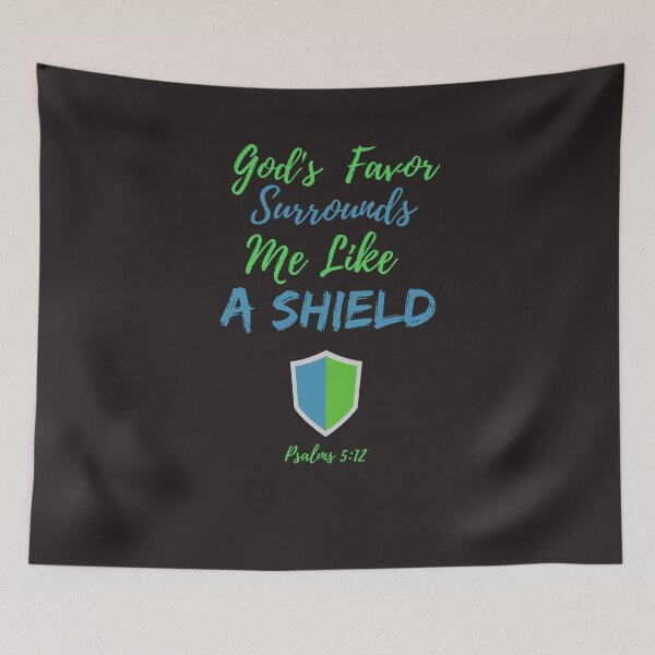 Item preview, God's Favor Surrounds Me Like A Shield Tshirts designed and sold by Shevonda Thomas.
