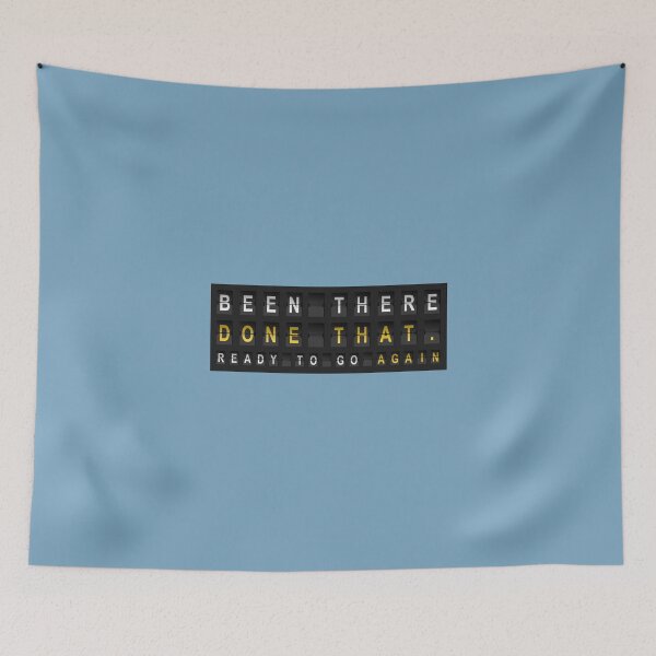 Item preview, Been There Done That Traveler Slogan designed and sold by CustomTravelArt.