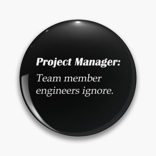 Item preview, Project Manager Engineers Ignore T-shirt designed and sold by ProProject Manager.