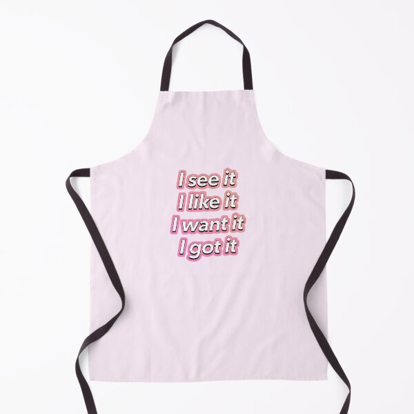 Item preview, I want it, I got it designed and sold by Needyconcepts.