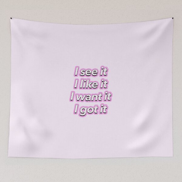 Item preview,  I want it, I got it designed and sold by Needyconcepts.
