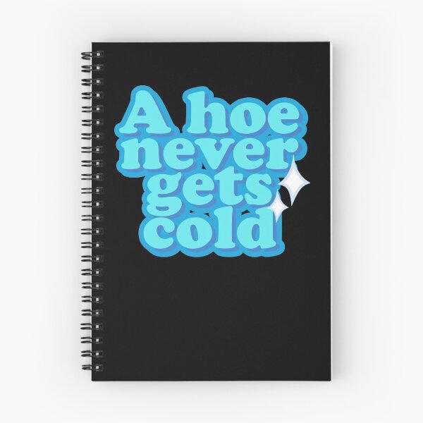 Item preview, A Hoe Never Gets Cold Funny Ho  designed and sold by RainbowPandas.