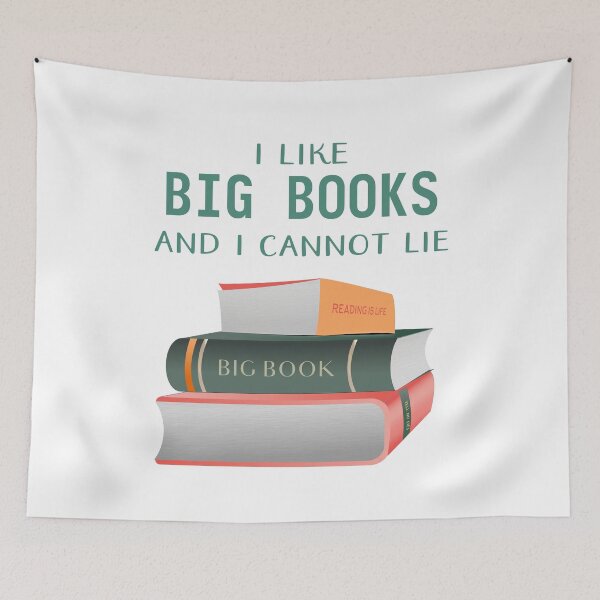 Item preview, I like big books and I cannot lie - funny book lovers quote for a book worm. Classic colours - white designed and sold by Caroline Laursen.