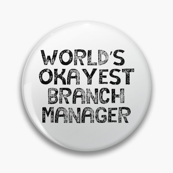 Item preview, World's Okayest Branch Manager designed and sold by artworkbyevie1.