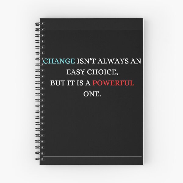 Item preview, Change isn't always an easy choice, but it is a Powerful one designed and sold by ArtistKatieJ.