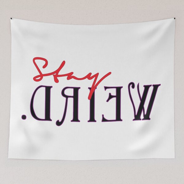 Item preview, Stay Weird designed and sold by Arianna Khalil.