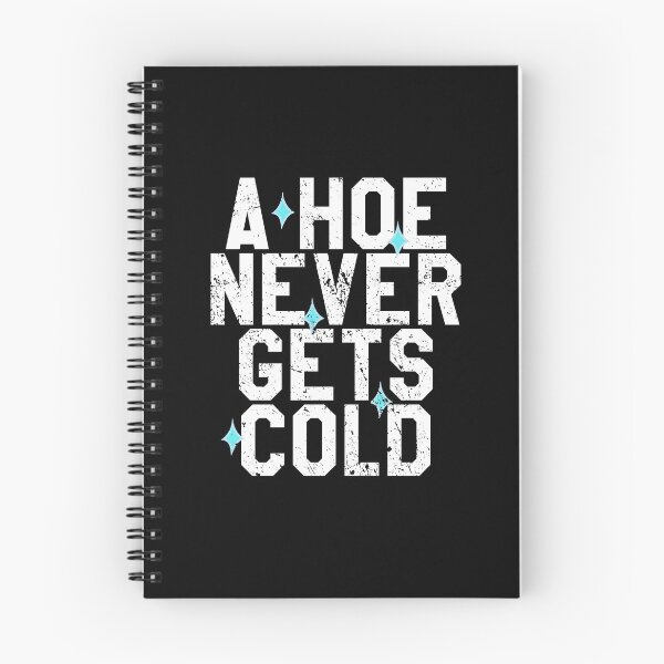 Item preview, A Hoe Never Gets Cold Funny Ho  designed and sold by RainbowPandas.