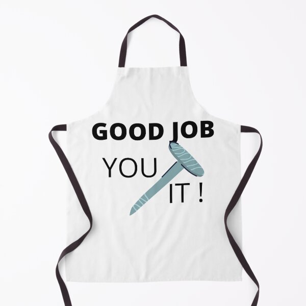 Item preview, Good Job you nailed it!  designed and sold by tmavaz.