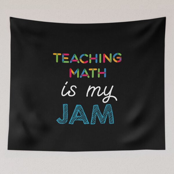 Item preview, Teaching Math is my Jam. Funny Teaching Math Design designed and sold by Custom365.