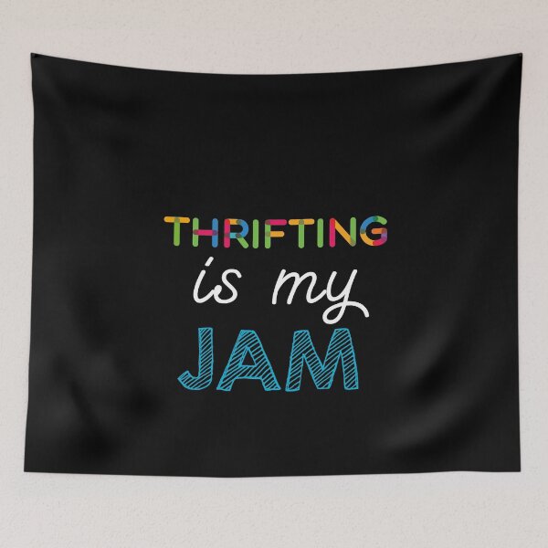 Item preview, Thrifting is my Jam. Funny Thrifting Design designed and sold by Custom365.