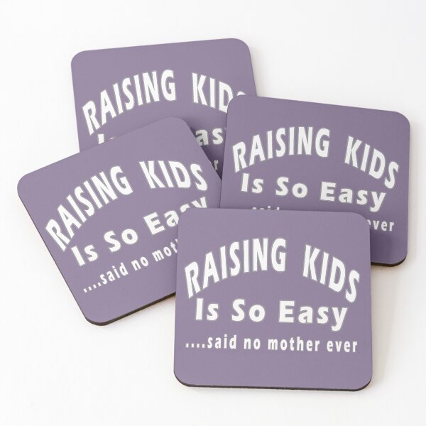 Item preview, Raising kids is so easy, said no mother ever designed and sold by lightnshadow1.