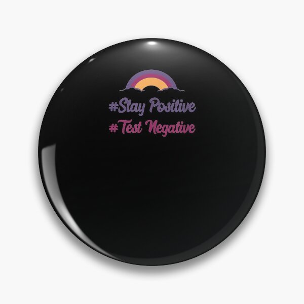 Item preview, Stay Positive Test Negative Positive Mind Christmas Gift designed and sold by ninapfvu.