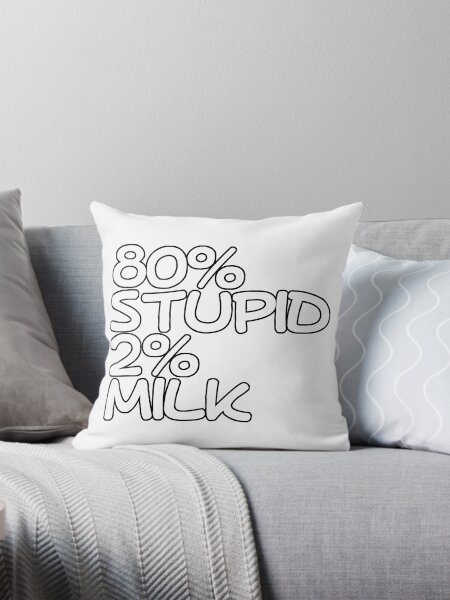 Vista previa del artículo con la obra «80% idiota 2% leche», diseñado y vendido por ArtDrawnByNic.