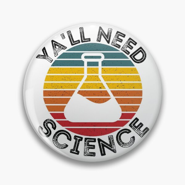 Item preview, Ya'll Need Science designed and sold by ElizabethMayArt.