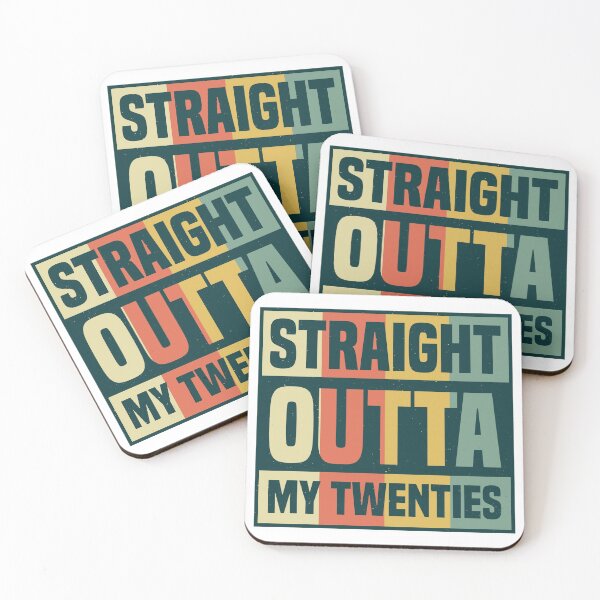 Item preview, Straight Outta My Twenties designed and sold by TheFlipRepublic.