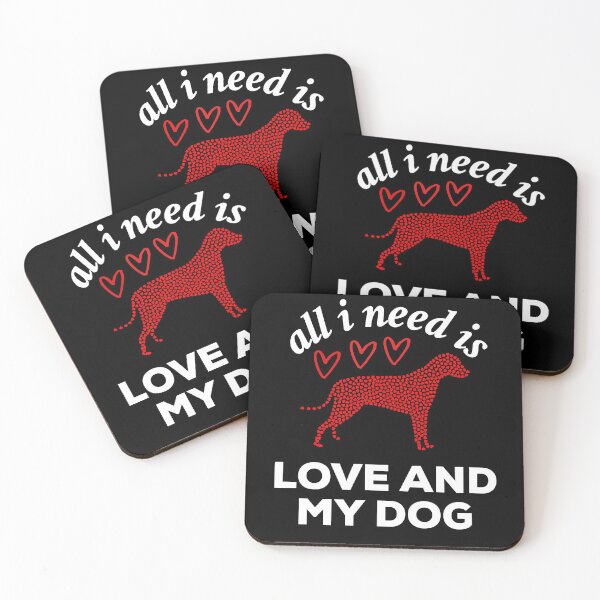 Item preview, All i need is love and my dog, valentine message, dog lovers valentine designed and sold by efenem.