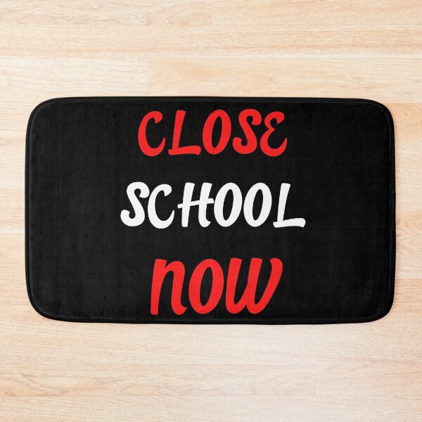 Item preview, Close School Now designed and sold by ReshenNY.