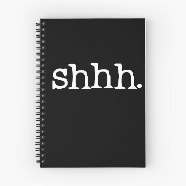 Item preview, shhh. with white text designed and sold by monkeysoup.