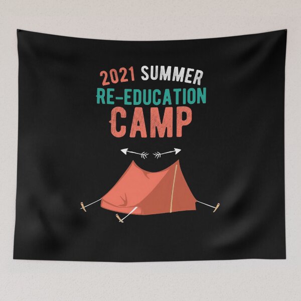Item preview, 2021 summer re-education camp designed and sold by mwebba2005.