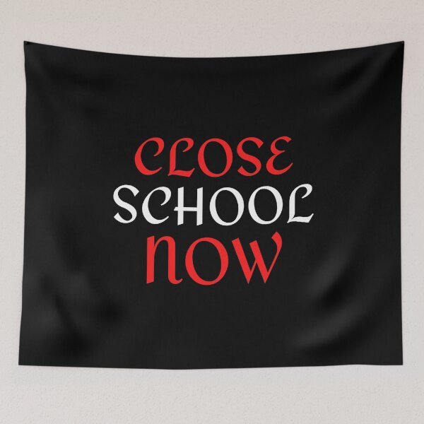 Item preview, Close School Now designed and sold by ReshenNY.