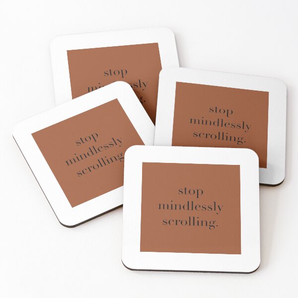 Item preview, Copy of stop mindlessly scrolling. designed and sold by sumaaatra.