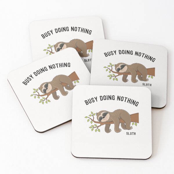 Item preview, Busy Doing Nothing Sloth - Gifts for Animal Lovers designed and sold by WUOdesigns.