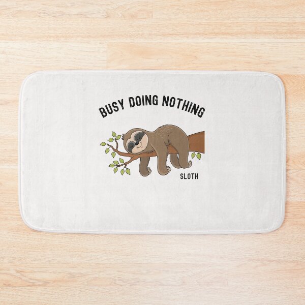 Item preview, Busy Doing Nothing Sloth - Gifts for Animal Lovers designed and sold by WUOdesigns.