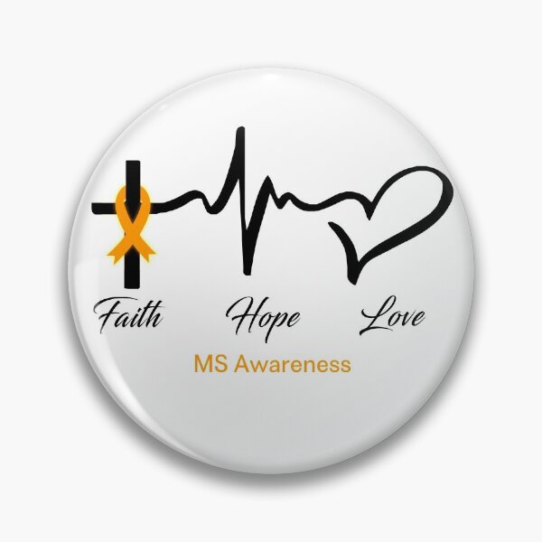 Item preview, Faith Hope Love MS Awareness designed and sold by frechettee.